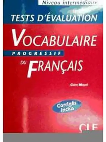 Тест VOCABULAIRE PROGRESSIF INT EVALUAC |
