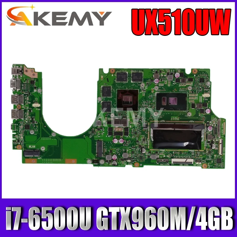 Akemy for ASUS UX510UWK UX510UW UX510U U5000U UX510UXK laptop motherboard UX510UW mainboard i7-6500U GTX960M/4GB DDR4-8GB-RAM