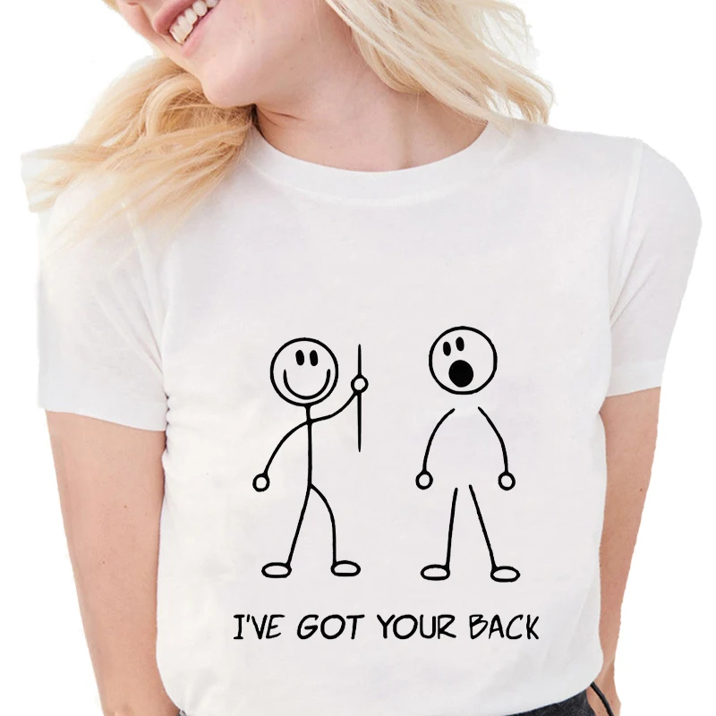 

I've Got Your Back Print Womens T-shirt Women Solid Short Sleeve Shirt Femme Casual Basic Tshirts Tee Shirt Tops Camisetas Mujer
