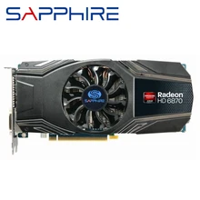 Original SAPPHIRE HD 6870 1GB Graphics Cards GPU AMD Radeon HD6870 1G GDDR5 Video Screen Cards PC Computer Game Map PCI-E HDMI
