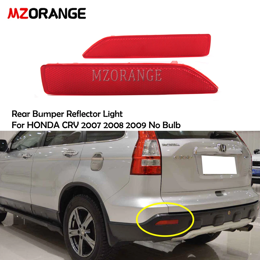 MZORANGE заднего бампера отражатель светильник для Хонда сrv 2007 2008 2009 без шарика