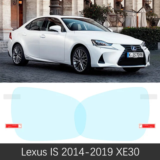 Для Lexus IS 2006- XE20 XE30 Анти-туман зеркало заднего вида дождестойкий Анти-туман Плёнки аксессуары IS250 300 250 300h 350 200d 220d - Название цвета: IS 2014-2019