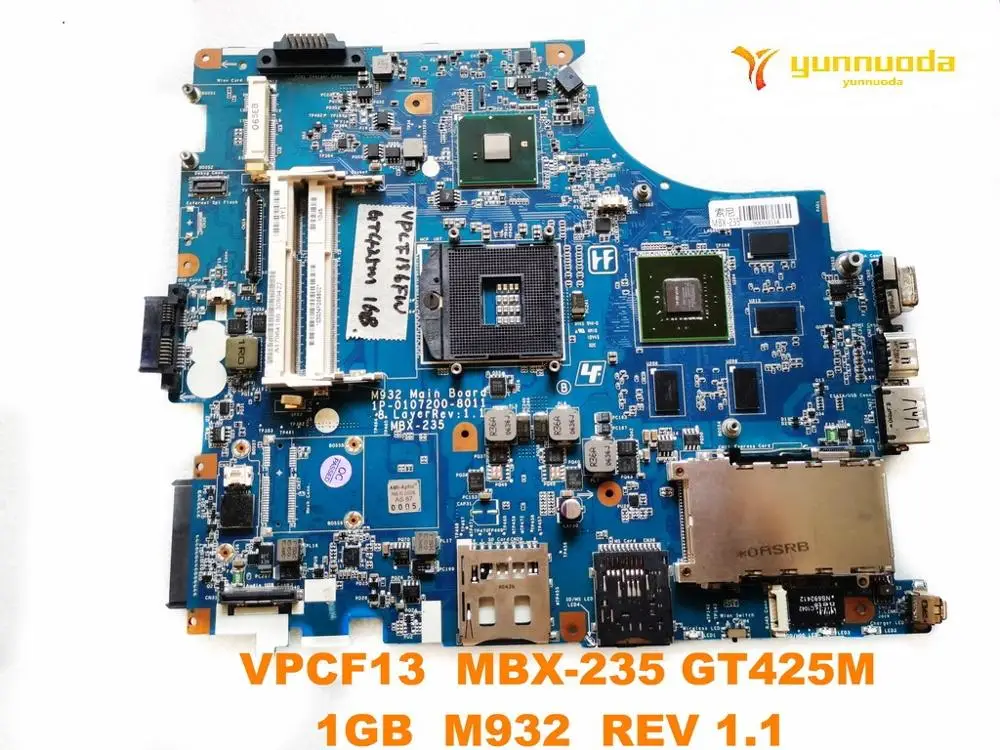 Оригинальная материнская плата для ноутбука SONY VPCF13 MBX-235 VPCF13 MBX-235 GT425M 1GB M932 REV 1,1 протестированная хорошая