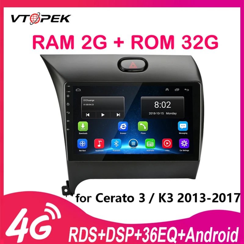 

Vtopek Android 2 Din Car Radio Multimedia Video Player Navigation GPS For Kia Cerato3 YD K3 2013-2017 Tuner 2G+32G Head Unit DSP