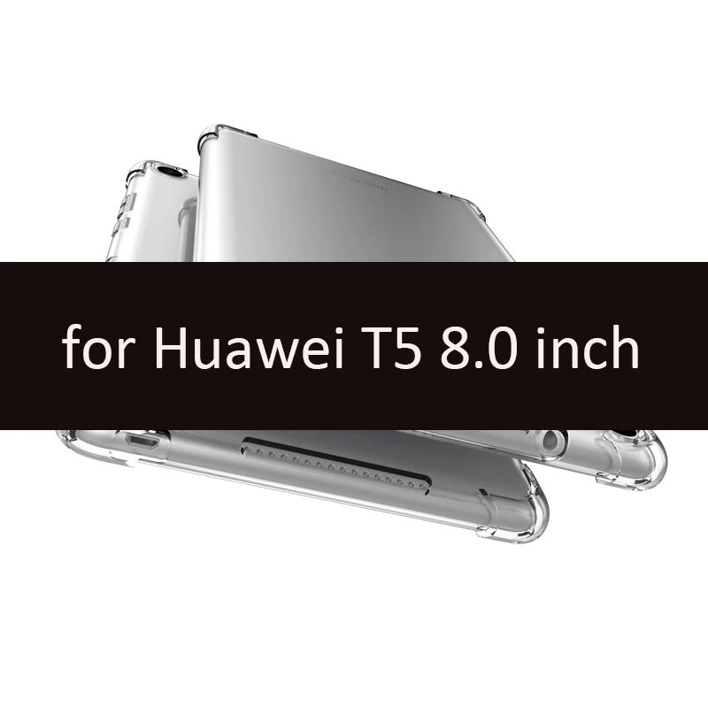 Чехол для huawei MediaPad M5 8,4 10,1 10,8 чехол, прозрачный, мягкий, силиконовый чехол для huawei T5 10,1 8 дюймов T3 7/8/9,6 M3 чехол - Цвет: for T5 8.0