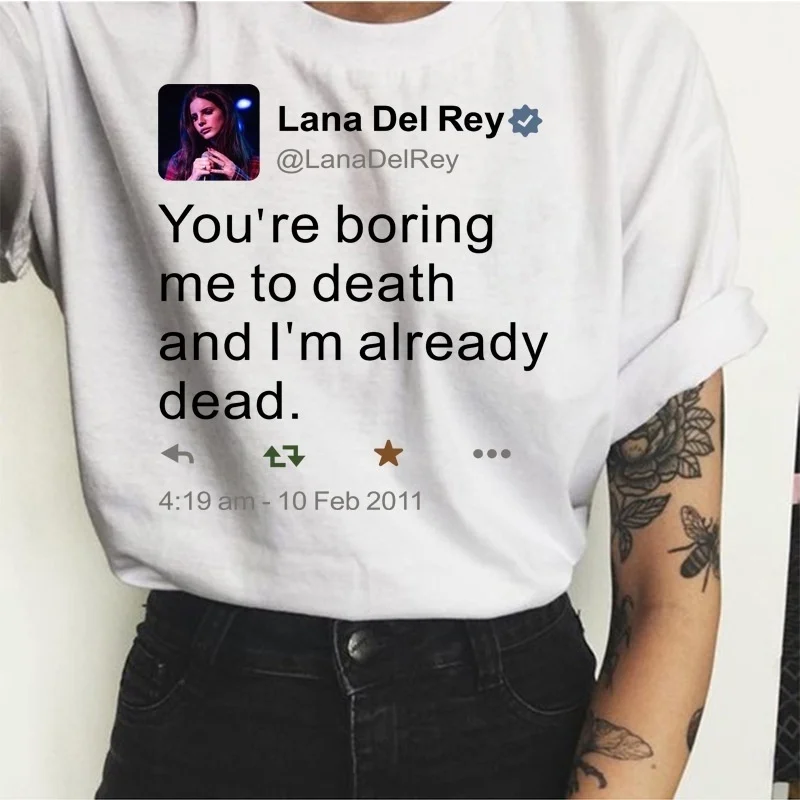 

sunfiz HJN Lana Del Rey Harajuku Ullzang Already Dead T Shirt Funny Print Fans T-shirt 90s Graphic Aesthetic Tshirt