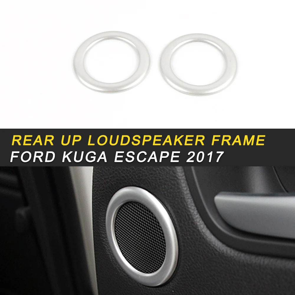 

Rear Up Loudspeaker Frame Cover Trim Frame Sticker Interior Accessories for Ford KUGA Escape 2017 2018
