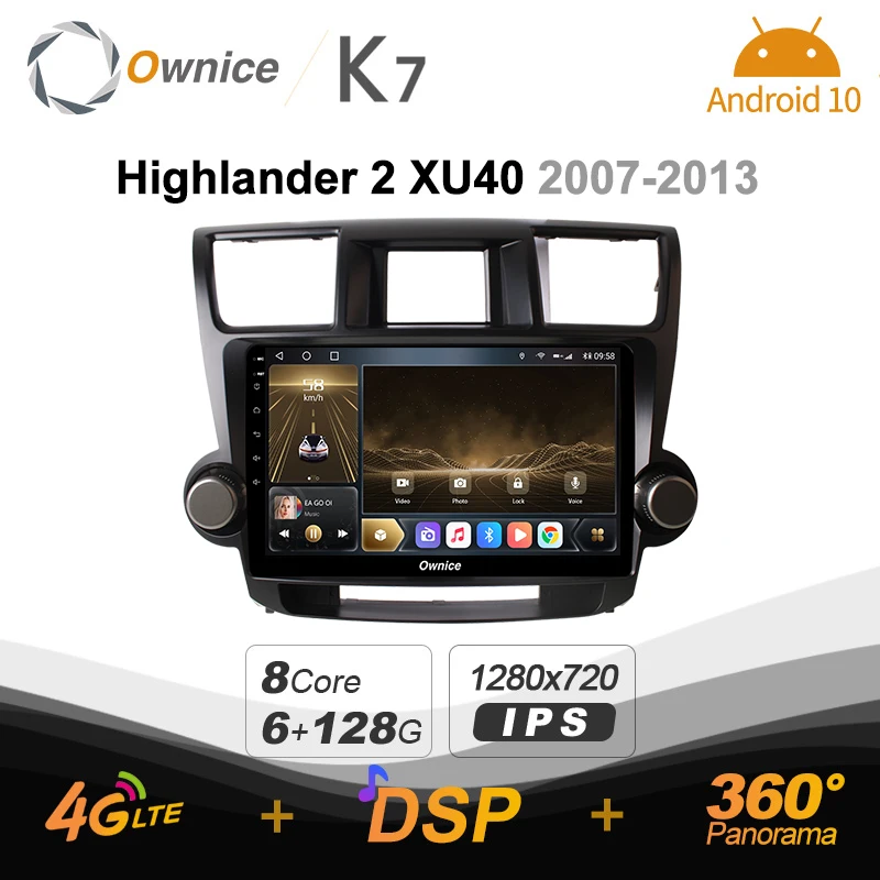 K7 Ownice 6G Ram 128G Rom Android 10.0 Car radio setero for Toyota Highlander 2 XU40 2007 - 2013 Auto Audio 360 Panorama Optical |