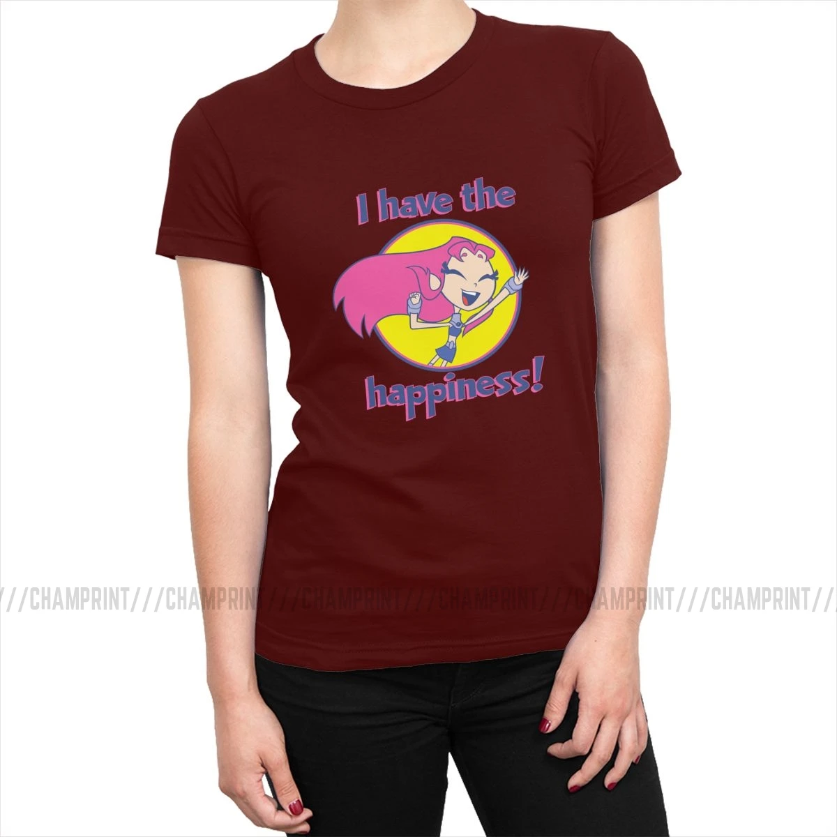 Teen Titans Go Starfire I Have The футболка с надписью Happiness женские футболки Kawaii футболки, топ, забавная Женская одежда с графикой - Цвет: Бургундия