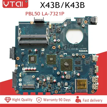

PBL50 LA-7321P K43B mainboard for ASUS K43B K43BR K43BY X43B X43U K43U laptop motherboard Rev:1A with CPU 100% tested intact