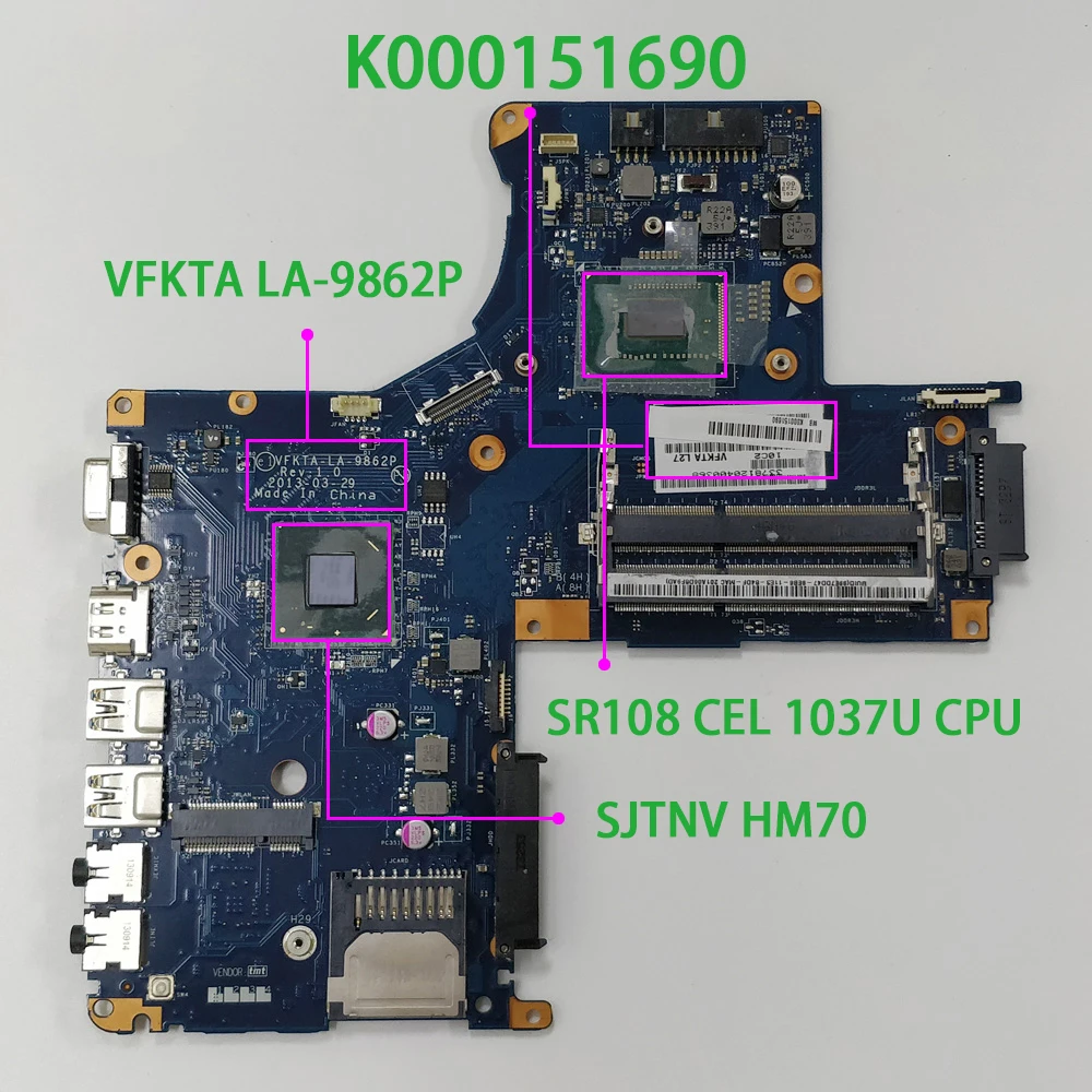 

Центральный процессор K000151690 VFKTA LA-9862P w 1037U для ноутбука Toshiba Satellite L40 L45, материнская плата для ноутбука, ПК