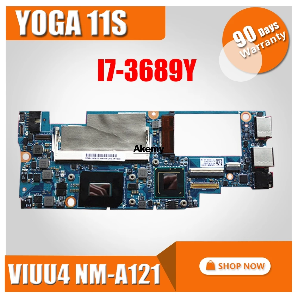

Akemy VIUU4 NM-A121 Laptop motherboard for Lenovo YOGA 11S Test original mainboard I7-3689Y