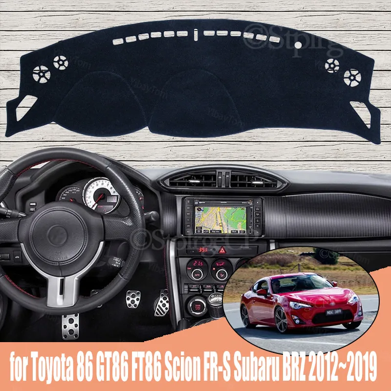 

For Toyota 86 GT86 FT86 Scion FR-S Subaru BRZ 2012~2019 Car Styling Covers Dashmat Dash Mat Sun Shade Dashboard Cover Capter