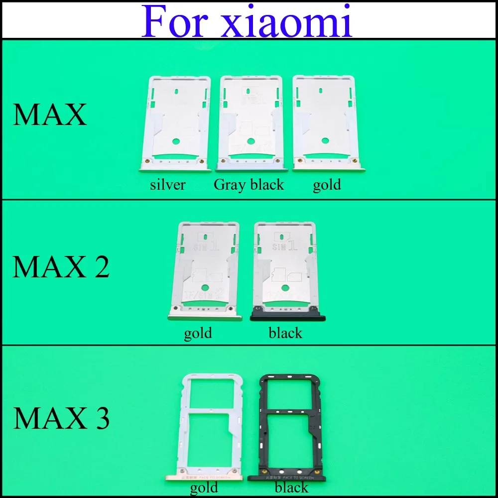 

YuXi New SIM Card Tray for Xiaomi Mi max / Max 2 / 3 Sim Card Tray TF Card Tray Slot Holder Adapter Replacement Part