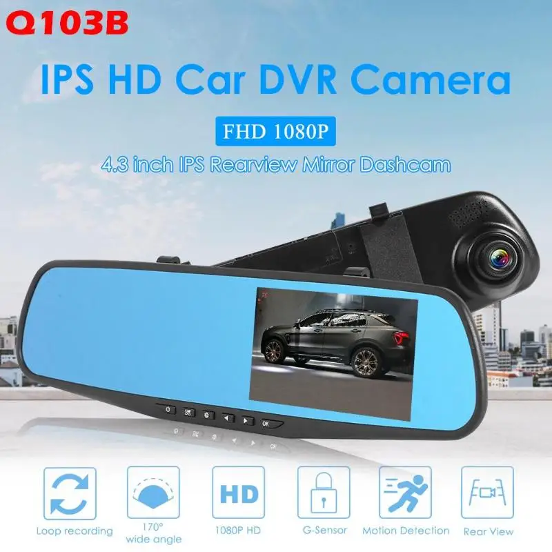 Q103B зеркало заднего вида автомобиля dvr камера 4,3 дюймов ips экран HD 1080p Dashcam