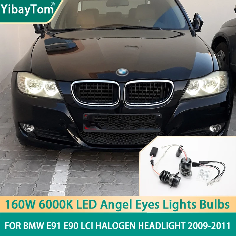 

2x 160W 6000K lamp LED Angel Eyes Marker Lights Bulbs For BMW 3 Series E90 E91 LCI Halogen Headlight 2009-2011 Warranty 3 years
