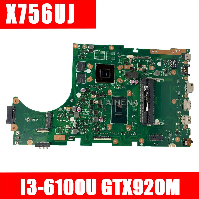 

X756UJ Laptop motherboard for ASUS X756U X756UWK X756UX X756UJ X756UB X756UV mainboard I3-6100U GT920M/2GB DDR3 Memory slot