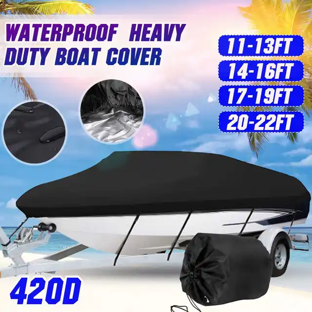 420D Extra Heavy Duty Boat Cover 11 22Ft Waterproof Anti UV Scratch Protector Canvas Trailerable Ski Fish V hull Marine Cover