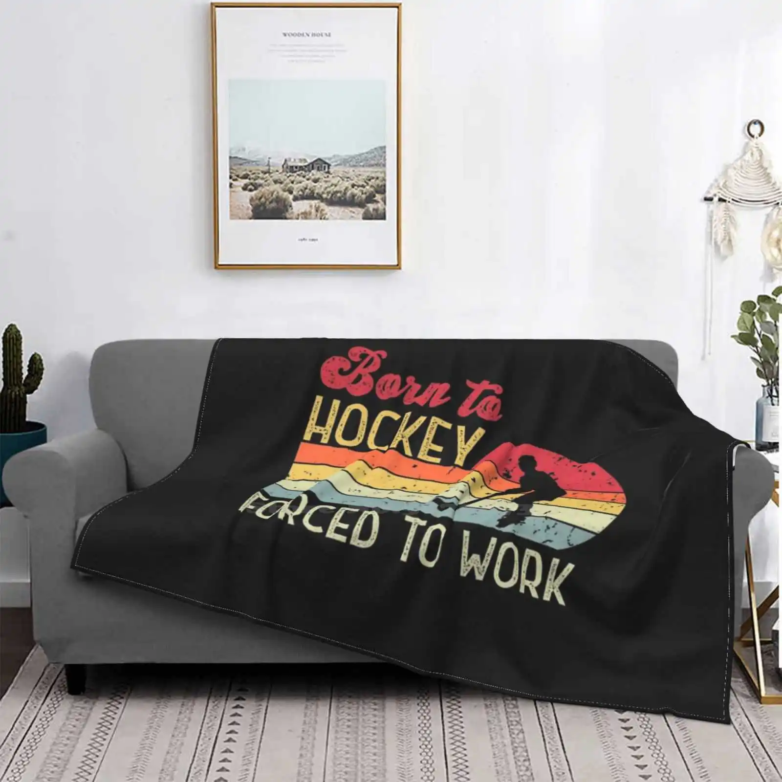 

Born To Hockey Forced To Work Retro Trend Style Funny Fashion Soft Throw Blanket Born To Hockey Forced To Work Retro Aaa Hockey