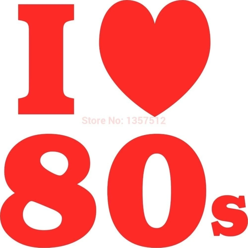 13*13 см I Love The 80s виниловая наклейка оконная | Автомобили и мотоциклы