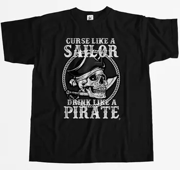 

Curse Like A Sailor Drink Like A Pirate Skull Sword Mens T-Shirt