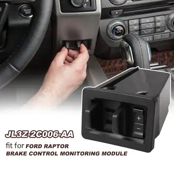 

Car Center Console Trailer Brake Control Monitoring Module for Ford Raptor F-150 Auto Brake System Replacement Accessories Parts