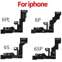 Оригинал для iPhone 6 6S Plus 6SP 6 plus Передняя камера датчик приближения гибкий кабель Запчасти для ремонта фронтальной камеры