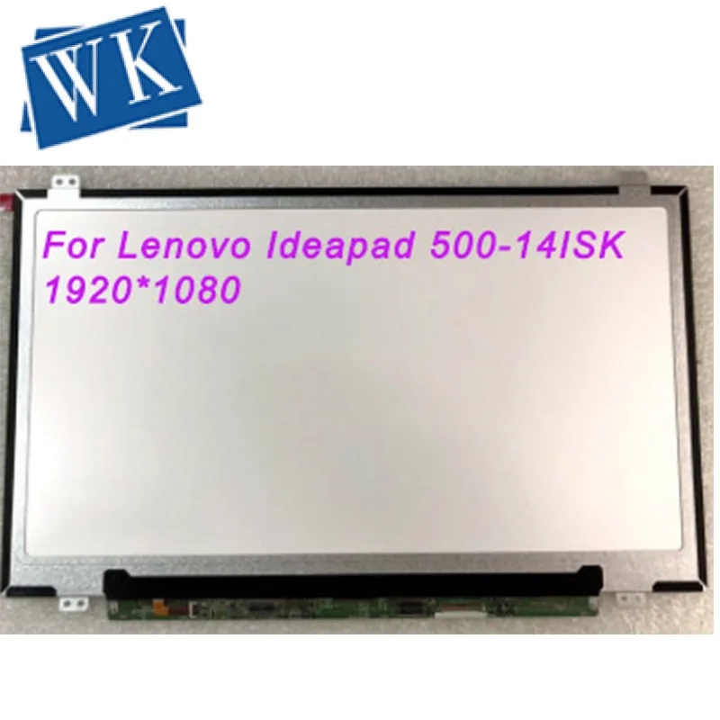  IPS Screen For Lenovo Ideapad 500-14ISK 500 14ISK Laptop LCD Screen Matrix for Laptop 14.0