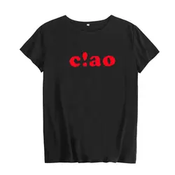 2018 Новая летняя футболка итальянский Ciao футболка Для женщин Hello Красный письма печатаются короткий рукав Футболка Повседневное хлопковая