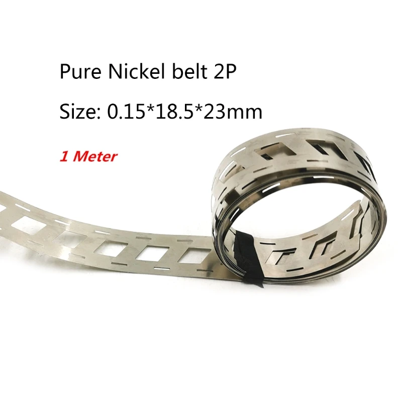 Pure Nickel belt 2P lithium battery nickel strip 18650 nickel Li-ion batteries Ni plate used for 18650 1Meter nickel strip