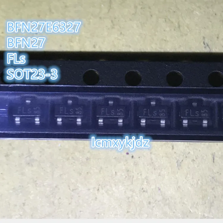 1 шт./Лот BFN27E6327 BFN27 FLs BFN26E6327 BFN26 FJs SOT23 3 новый оригинальный товар новая Оригинальная