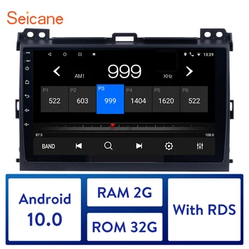 

Seicane Android 10.0 2GB RAM 32GB ROM Car Radio GPS Unit Player for Toyota LAND CRUISER Prado 120 2003 2004 2005 2006 2007-2009