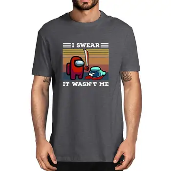 

Unisex Among Us I Swear It Wasn't Me Funny Gamer Lovers Gift Vintage Men's 100% cotton T-Shirt women soft top tee