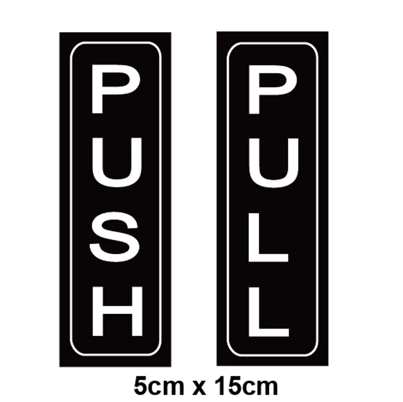 Push And Pull Door Vertical Stickers Sign 2 Pack 5x15cm Back Self