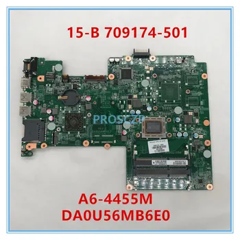 

High quality for 15-B 709174-501 Laptop Motherboard DA0U56MB6E0 A6-4455M CPU DDR3 100% working well