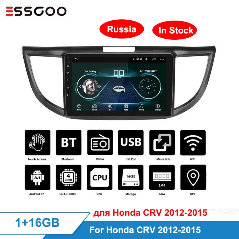 Автомагнитола Essgoo Android 8 1 для Honda CRV 2012 2015 CR V WIFI центральный мультимедийный