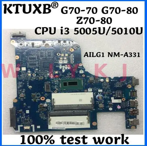KTUXB AILG1 NM-A331 подходит для Lenovo G70-70 G70-80 Z70-80 материнская плата ноутбука i3 5005U/5010U DDR3 100%