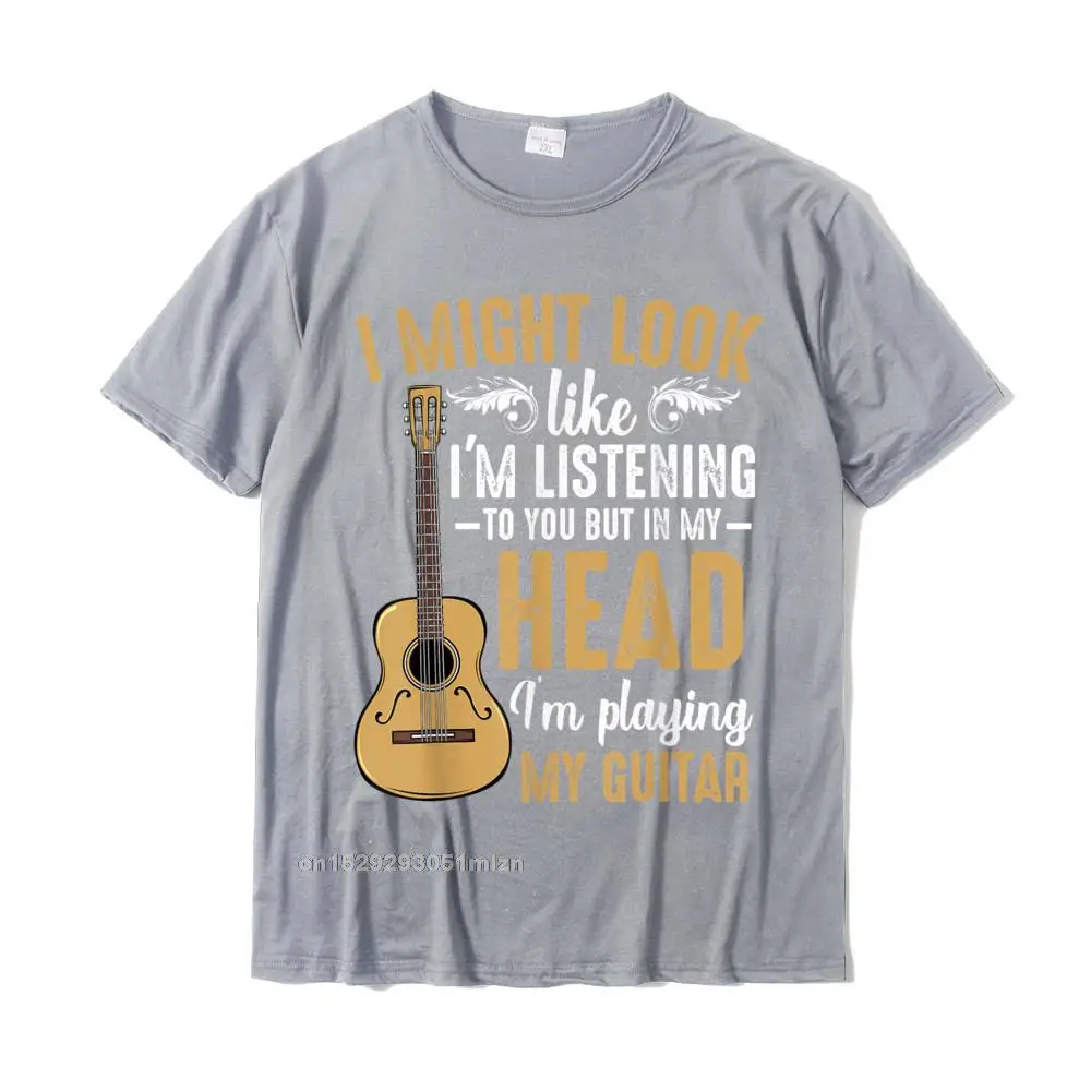 Geek Tshirts for Adult Printed April FOOL DAY Tops Shirt Short Sleeve Fashion Normal Tee-Shirts Crewneck Pure Cotton I Might Look Like Im Listening To You Funny Music Guitarist T-Shirt__4742 grey