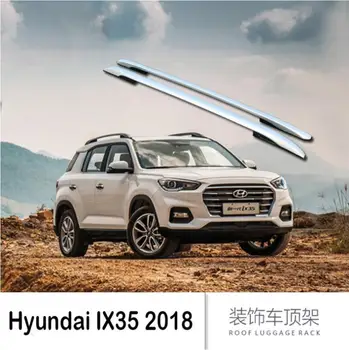 

For Hyundai IX35 2018 2019 Roof Rack Rails Bar Luggage Carrier Bars top Racks Rail Boxes Aluminum allo