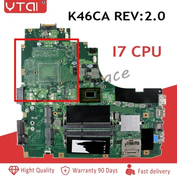 

K46CA Motherboard CPU I7 For ASUS k46CB k46CM S46C A46C Laptop motherboard K46CA Mainboard K46CA Motherboard test 100% OK