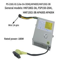 Alimentation électrique de calcul tout en un, pour Lenovo Yangtian S560 S590 S710 S770 HKF1802 3A PS 2181 01 Mini 14 broches 