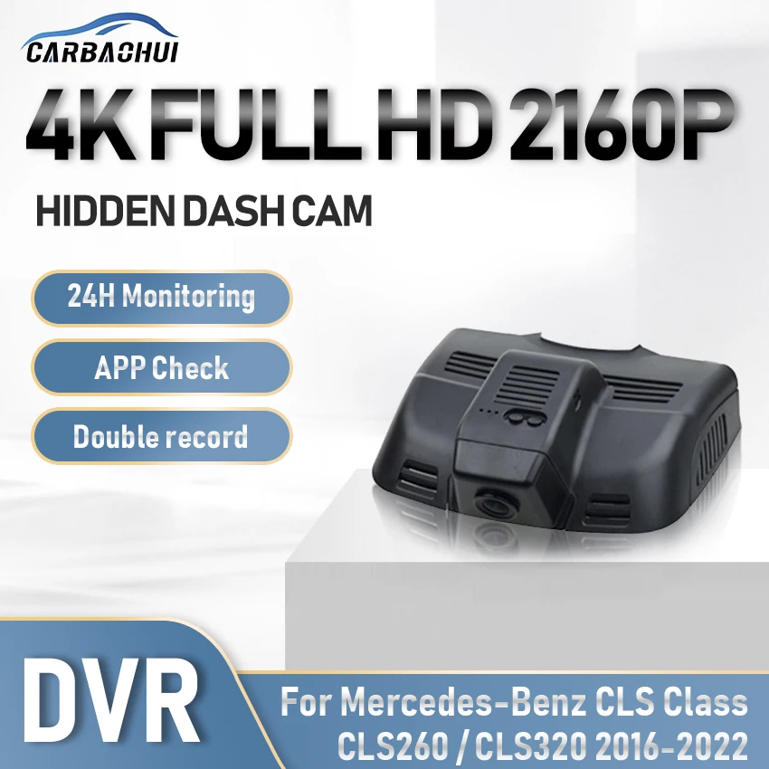 

HD 4K 2160P Car DVR Driving Video Recorder Car Front Dash Cam Camera CAM For Mercedes-Benz CLS Class CLS260 CLS320 2016-2022