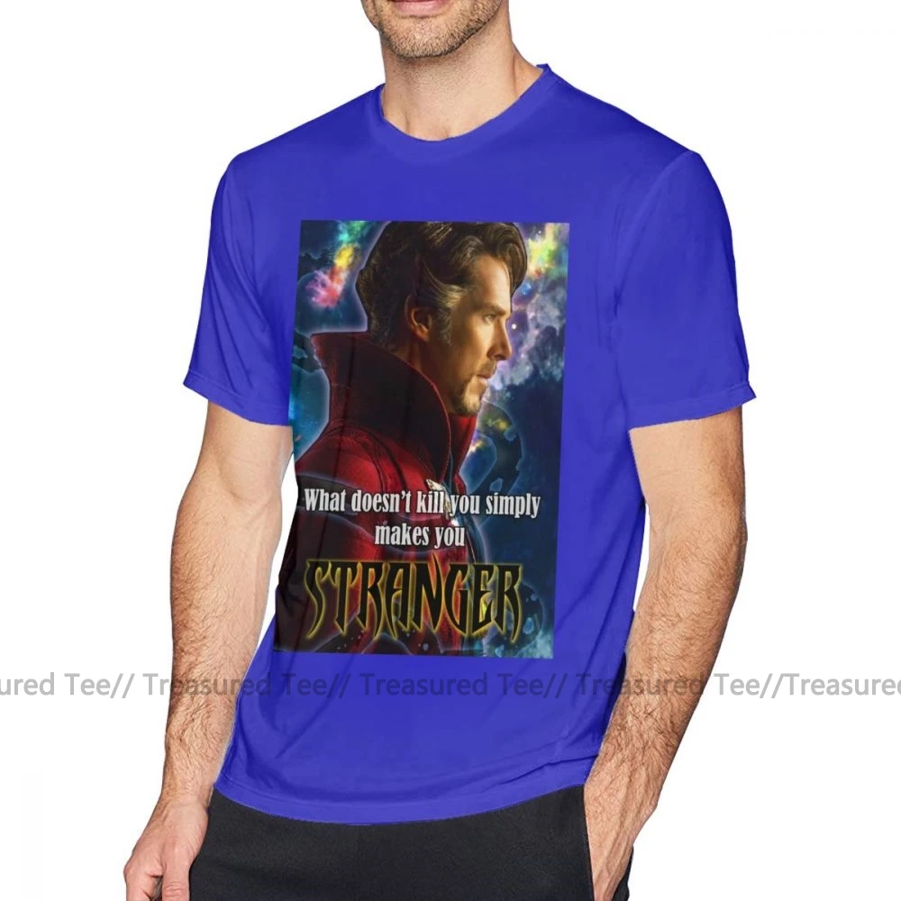 Dr Strange футболка What Not Kill You футболка 100 хлопок модная футболка с коротким рукавом графическая Мужская футболка большого размера - Цвет: Blue