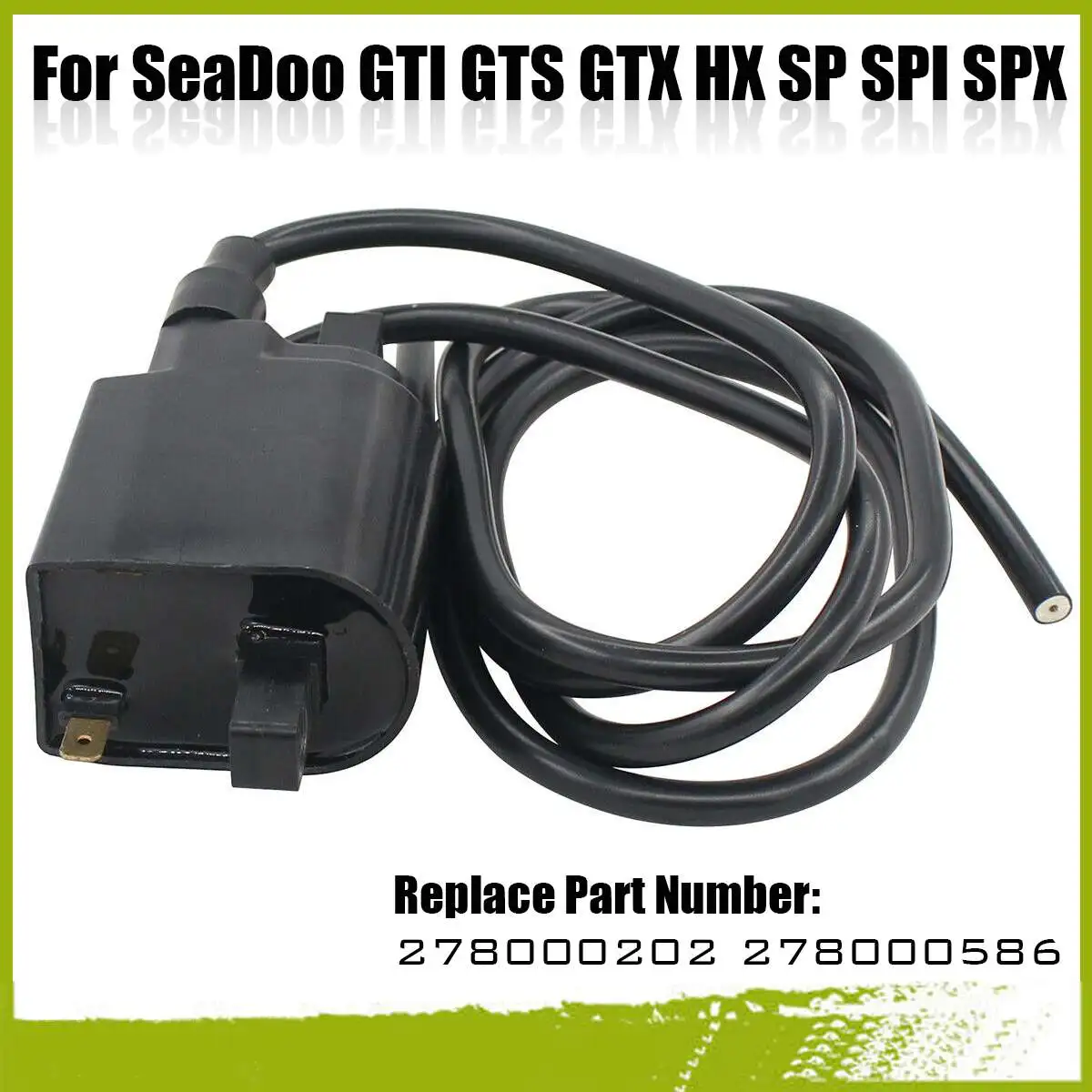 

Replacement Ignition Coil 278000202 278000586 for SeaDoo GTI GTS GTX HX SP SPI SPX for Challenger for Explorer for Sportster