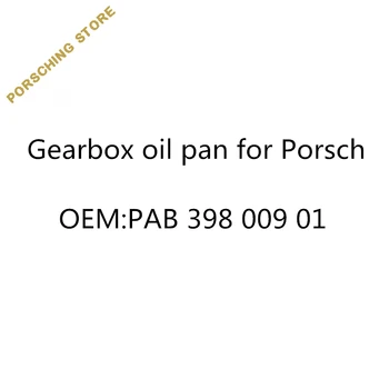 

Gearbox oil pan for Porsch OEM:PAB39800901
