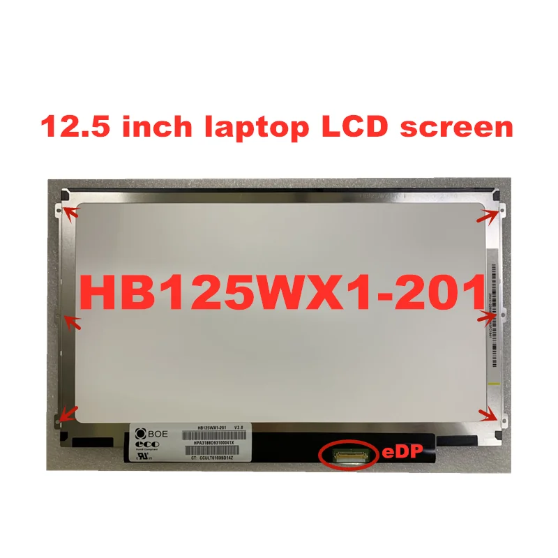 

12.5 inch Laptop LCD Screen HB125WX1-100 HB125WX1-201 LP125WH2-TPB1 B125XTN02.0 eDP 1366 * 768 30pins 60HZ