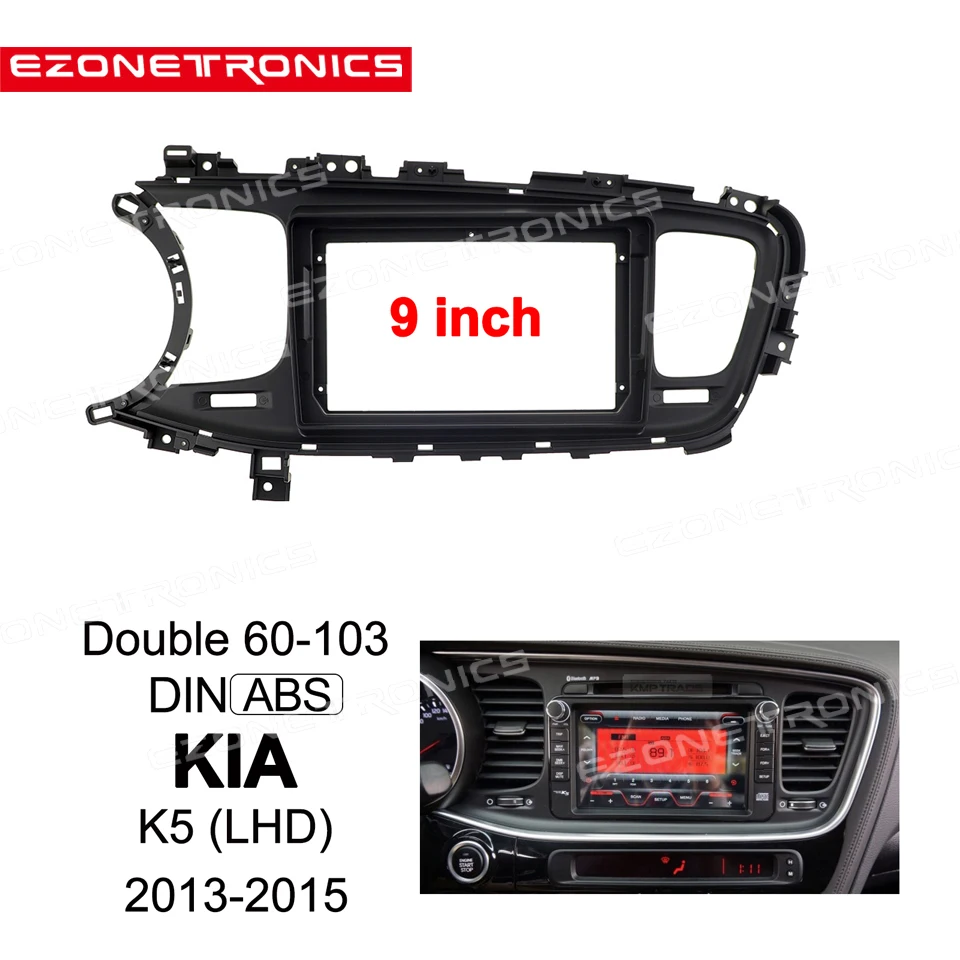 

1/2Din Car DVD Frame Audio Fitting Adaptor Dash Trim Kits Facia Panel 9inch For Kia K5 LHD 2013-2015 Double Din Radio Player