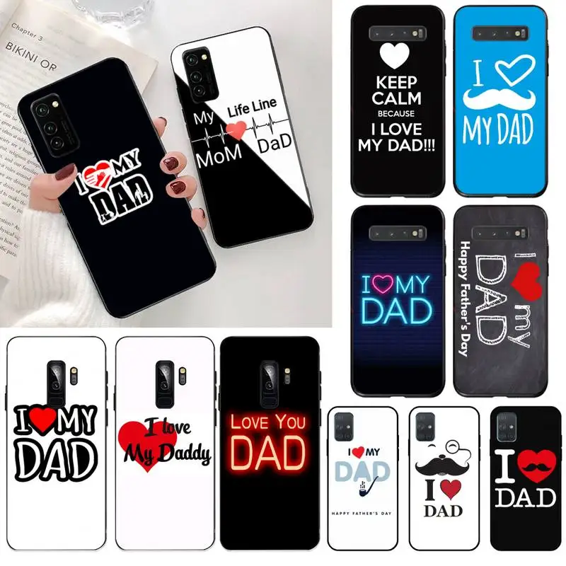 Роскошный чехол для телефона с уникальным дизайном I love my dad Samsung S20 plus Ultra S6 S7 edge S8 S9