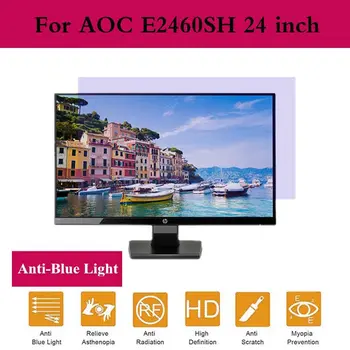 

For AOC E2460SH 24 inch Blue Light Screen Protector film, Eye Protection Blue Light Protector Blocks
