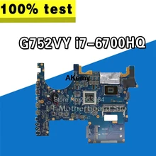ROG محمول اللوحة الأم ل ASUS G752VS G752VM G752VY G752VT G752VL G752V G752 اختبارات الأصلي mianboard(China)